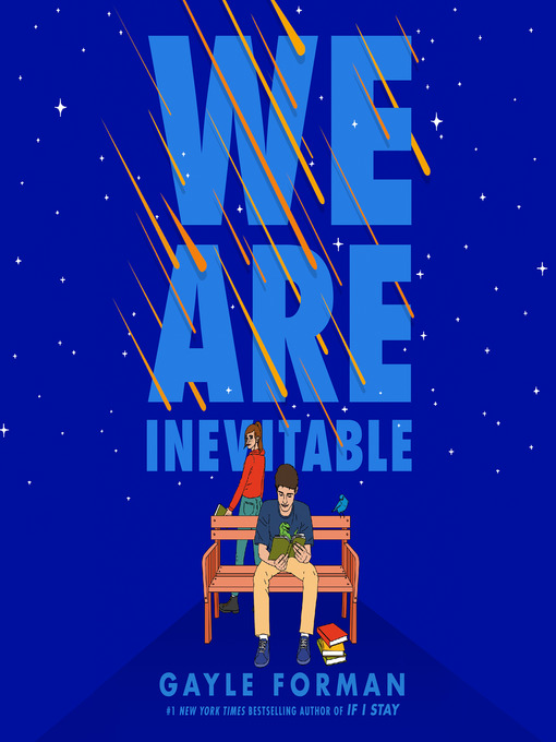 Title details for We Are Inevitable by Gayle Forman - Wait list